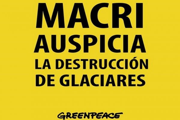 La batalla inesperada: Greenpeace contra Mauricio Macri