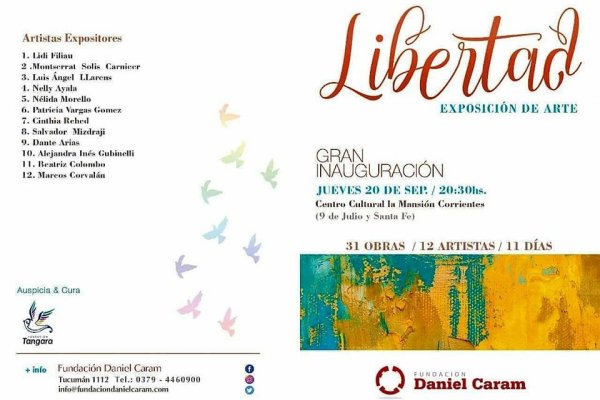 La Fundación Daniel Caram inaugurará la exposición de arte Libertad