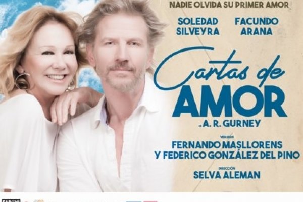 Soledad Silveyra y Facundo Arana traen “Cartas de amor” a Corrientes