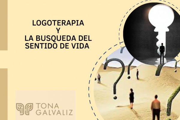 La Logoterapia y la búsqueda del sentido de la vida