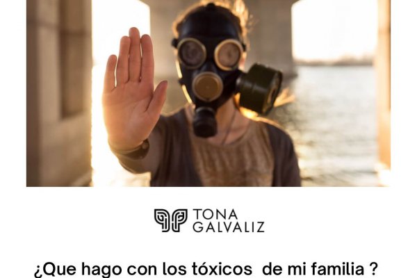 ¿Qué hago con los Tóxicos de mi familia?