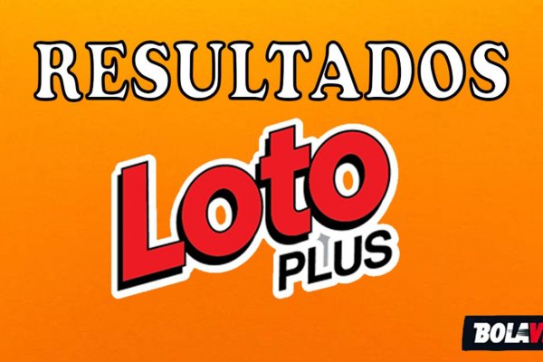 Resultados Loto Plus de HOY sábado 26 de agosto 2023