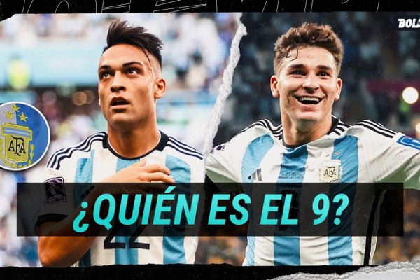 ¿Lautaro Martínez o Julián Álvarez? La feroz disputa por ser el 9 de la Selección Argentina