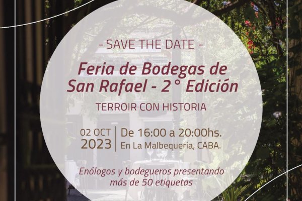 Llega a Buenos Aires la segunda edición de la Feria de Bodegas de San Rafael