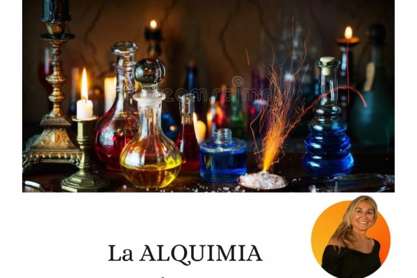 La alquimia en la vida -Desarrollo Humano-