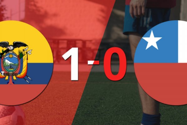 Ecuador le ganó 1-0 como local a Chile